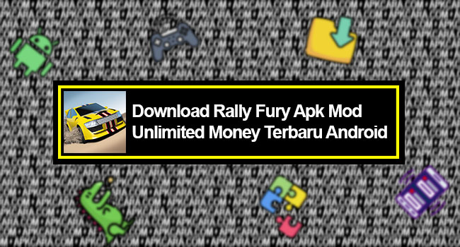 Rally Fury Apk Mod Unlimited Money Terbaru Android
